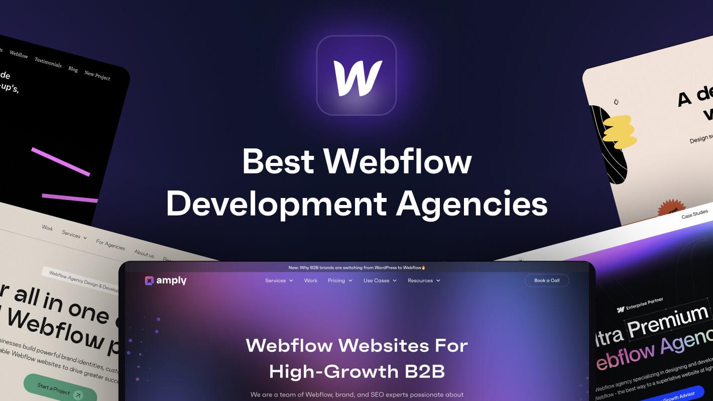 13 Best Webflow Agencies 2024 (Compared)