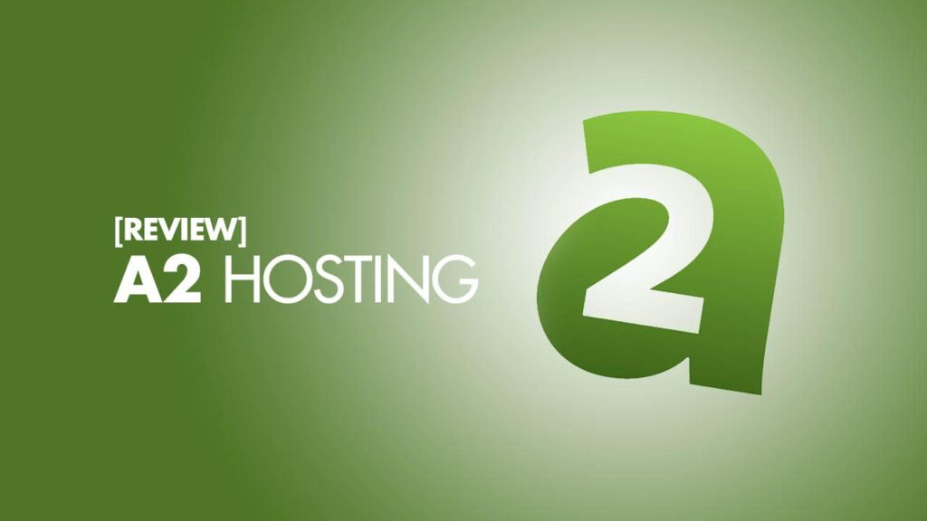 A2 Hosting Review for WordPress: Fastest Hosting Available?