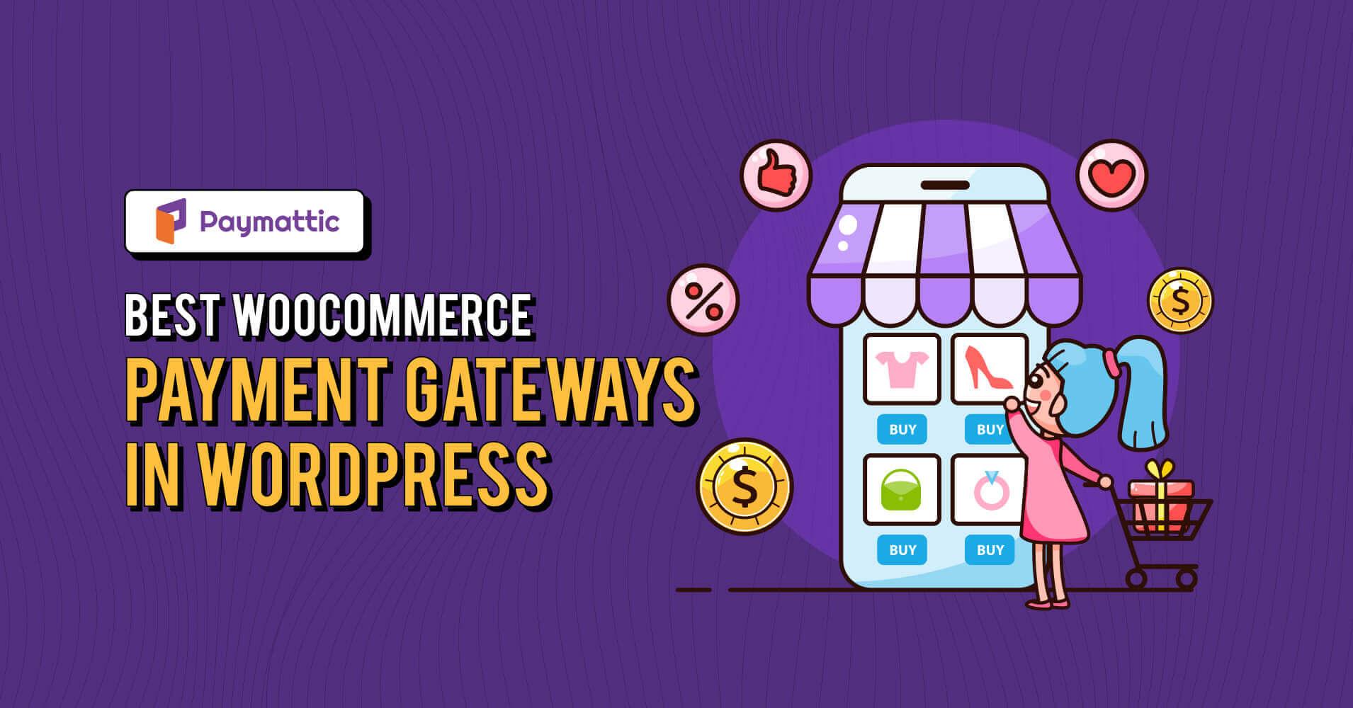 A Deep Dive into Popular WooCommerce Payment Gateways