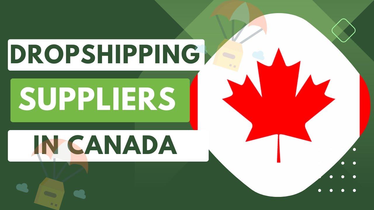 Top Features to Look for in a Canadian Dropshipping Supplier